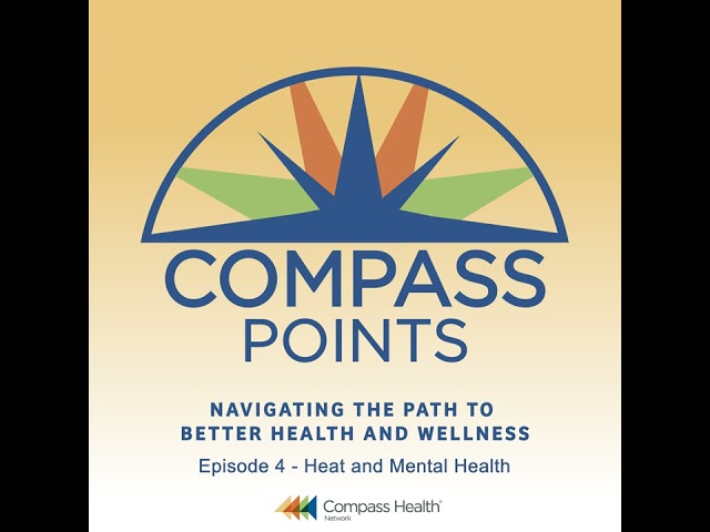 Compass Points - Episode 4: Heat and Mental Health